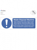 Waste Disposal Machine Safety Notice.