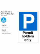 Permit Holders Only, Post Mounted, 200x300mm.
