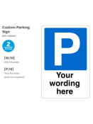 Custom Made W/ Parking Symbol, Post Mounted, 200x300mm.