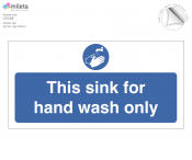 This Sink is for Hand Wash Only Notice - 200x100mm