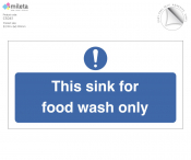 This Sink is for Food Wash Only Notice - 200x100mm