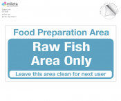 Food Prep Area Raw Fish Area Only Notice - 200x100mm