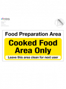 Food Prep Cooked Food Area Only Notice - 200x100mm