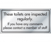Brushed Silver 'Toilets Inspected Reg..' Notice, 100x200mm.