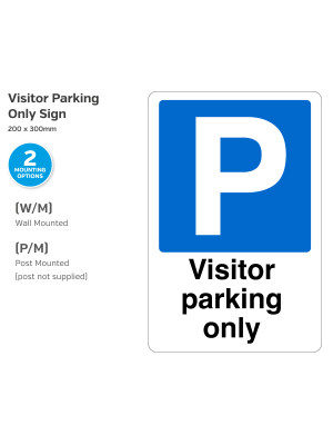 Visitors Parking Only, Wall Mounted, 200x300mm.