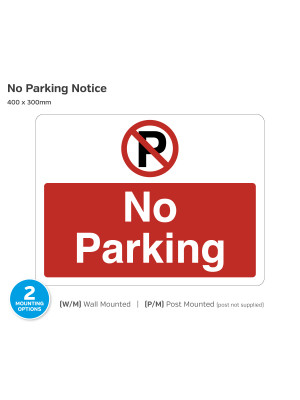 No Parking Symbol & Text, Wall Mounted, 400x300mm.