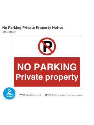 No Parking Private Property, Wall Mounted, 400x300mm.