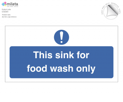 This Sink is for Food Wash Only Notice - 200x100mm