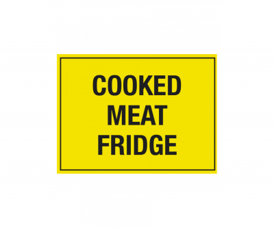 Cooked Meat Fridge Notice 150mm x 200mm