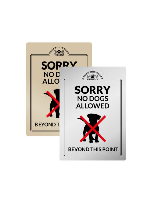 A4 Silver Dogs Not Allowed/ Beyond, Interior Rigid Sign.