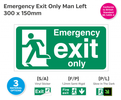 Emergency Exit Only (Left) Photoluminescent, 150x300mm.