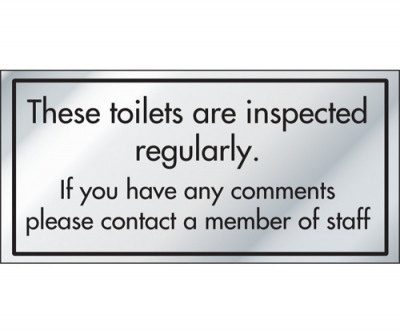 Brushed Silver 'Toilets Inspected Reg..' Notice, 100x200mm.