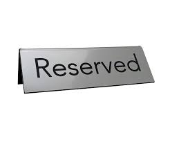 Metallic Silver, Laser Engraved Reserved Tent Sign