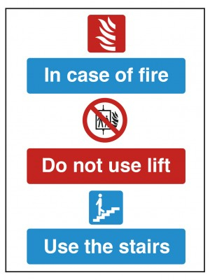 In Case of Fire, Do Not Use Lift, Use The Stairs Safety Sign