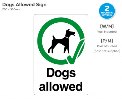 Dogs Allowed Text & Symbol, Wall Mounted, 200x300mm.