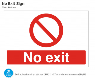 No Exit Text & Symbol, Rigid Sign, 200x300mm.