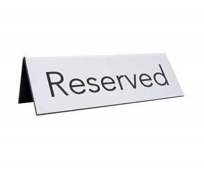 White, Laser Engraved Reserved Tent Sign